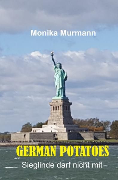 German Potatoes, Taschenbuch von Monika Murmann, Epubli, 9783753126142