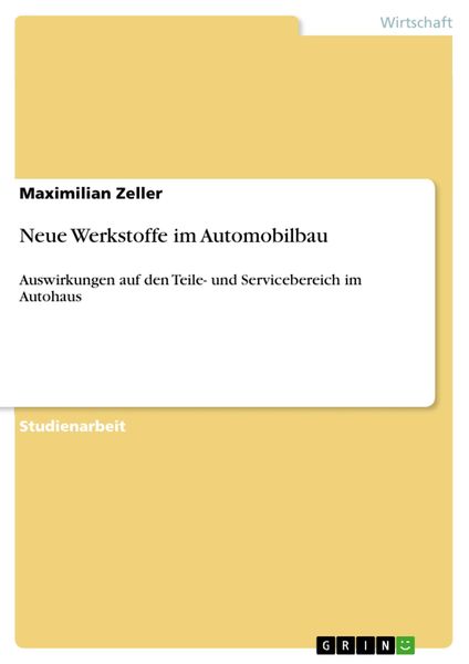 Produktbild: Neue Werkstoffe im Automobilbau