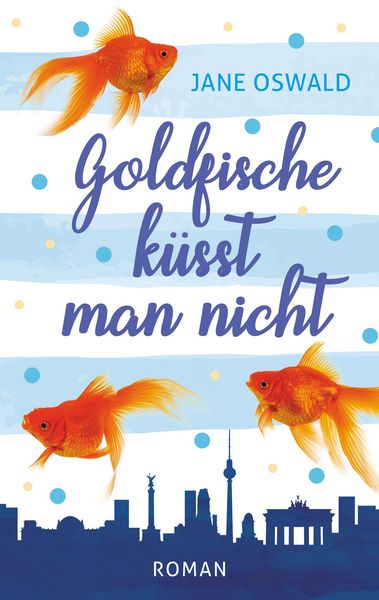 Produktbild: Goldfische k&uuml;sst man nicht
