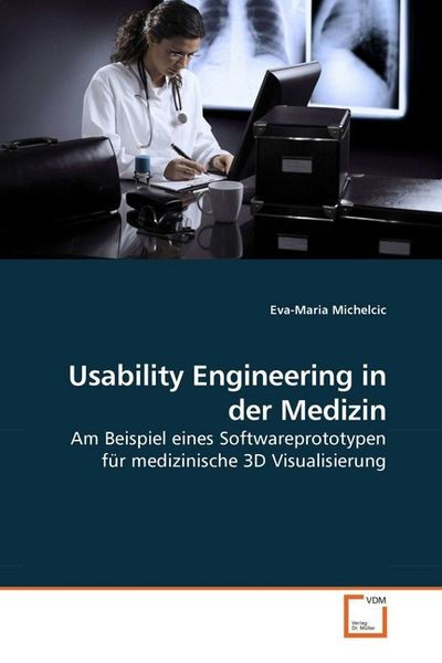 Produktbild: Michelcic, E: Usability Engineering in der Medizin