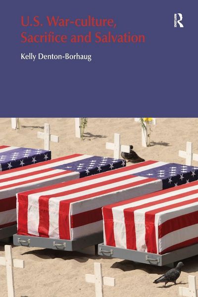 Produktbild: U.S. War-Culture, Sacrifice and Salvation
