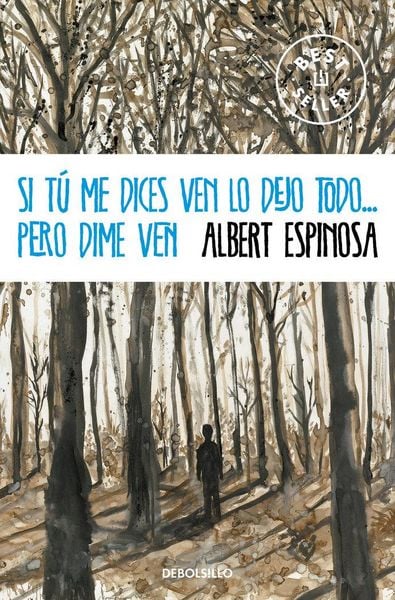 Produktbild: Si t&uacute; me dices ven lo dejo todo-- pero dime ven