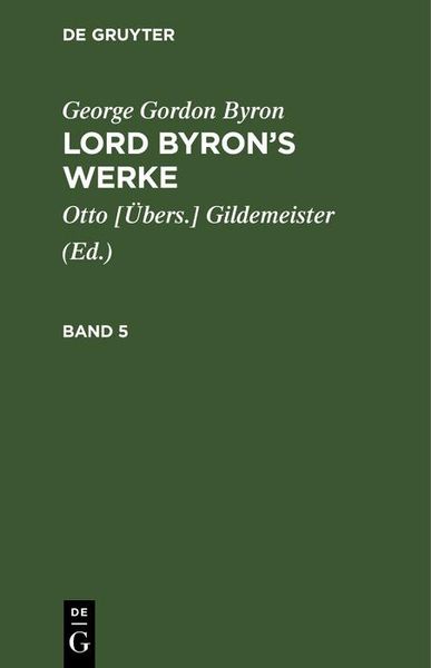 Produktbild: George Gordon Byron: Lord Byron's Werke. Band 5
