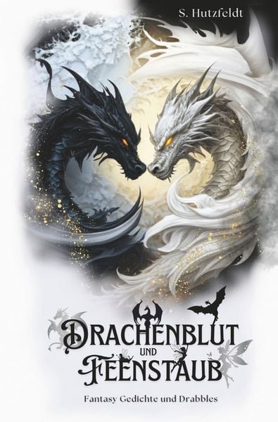 Produktbild: Drachenblut und Feenstaub: Fantasy Gedichte und Drabbles
