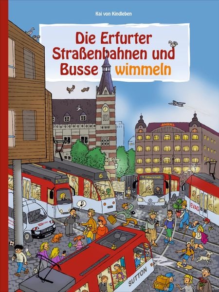 Produktbild: Die Erfurter Stra&szlig;enbahnen und Busse wimmeln