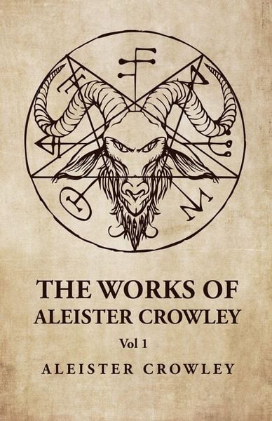 Produktbild: The Works of Aleister Crowley Vol 1