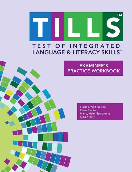 Produktbild: Test of Integrated Language and Literacy Skills(tm) (Tills(tm)) Examiner's Practice Workbook