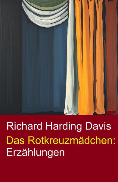 Produktbild: Das Rotkreuzm&auml;dchen: Erz&auml;hlungen