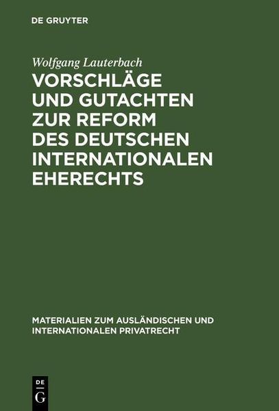 Produktbild: Vorschl&auml;ge und Gutachten zur Reform des deutschen internationalen Eherechts
