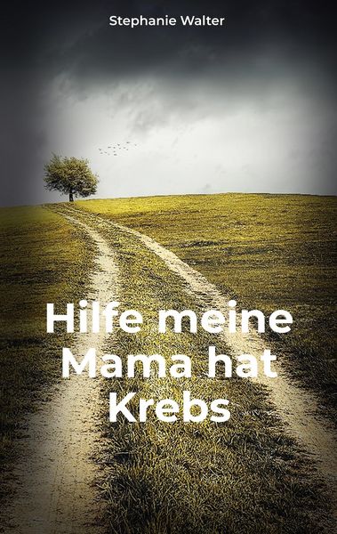 Produktbild: Hilfe meine Mama hat Krebs