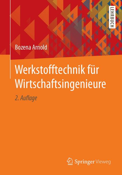 Produktbild: Werkstofftechnik f&uuml;r Wirtschaftsingenieure