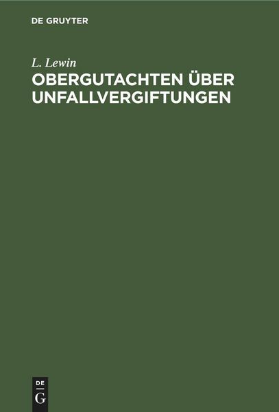 Produktbild: Obergutachten &uuml;ber Unfallvergiftungen