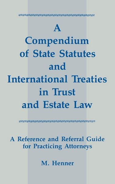 Produktbild: A Compendium of State Statutes and International Treaties in Trust and Estate Law