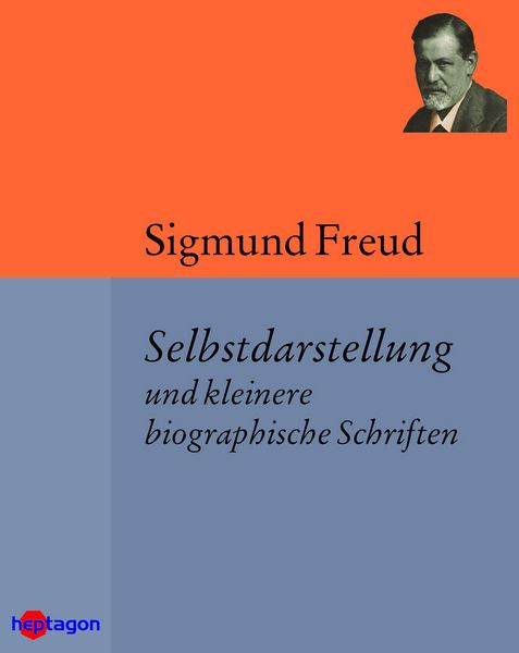 Produktbild: Selbstdarstellung und kleinere biographische Schriften