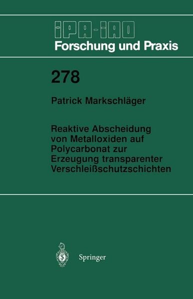 Produktbild: Reaktive Abscheidung von Metalloxiden auf Polycarbonat zur Erzeugung transparenter Verschlei&szlig;schutzschichten