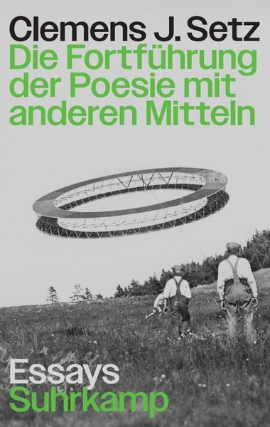 Produktbild: Die Fortf&uuml;hrung der Poesie mit anderen Mitteln
