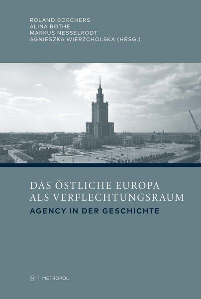 Produktbild: Das &ouml;stliche Europa als Verflechtungsraum