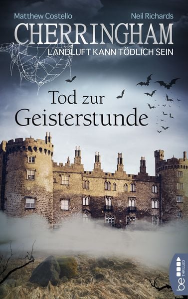 Cherringham - Tod zur Geisterstunde, Taschenbuch von Matthew Costello , Neil Richards, BeThrilled, 9783741301308