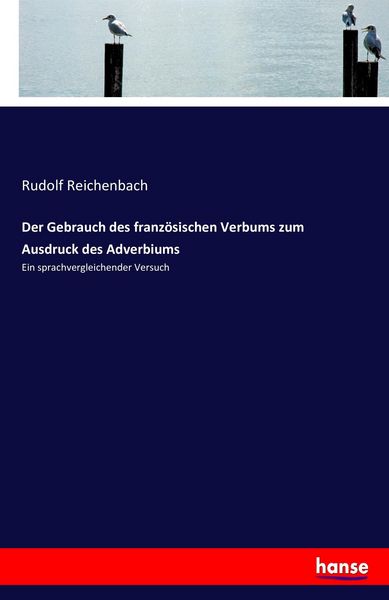 Produktbild: Der Gebrauch des franz&ouml;sischen Verbums zum Ausdruck des Adverbiums