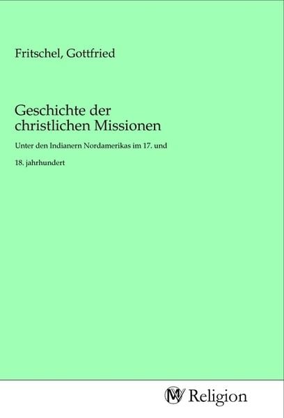 Produktbild: Geschichte der christlichen Missionen