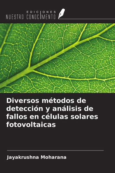 Produktbild: Diversos m&eacute;todos de detecci&oacute;n y an&aacute;lisis de fallos en c&eacute;lulas solares fotovoltaicas