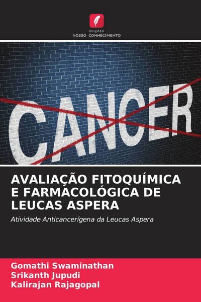 Produktbild: AVALIA&Ccedil;&Atilde;O FITOQU&Iacute;MICA E FARMACOL&Oacute;GICA DE LEUCAS ASPERA