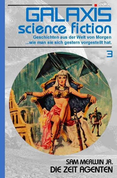 Produktbild: Galaxis Science Fiction, Band 3: Die Zeit-Agenten