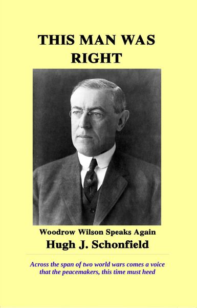 Produktbild: This Man Was Right - Woodrow Wilson Speaks Again