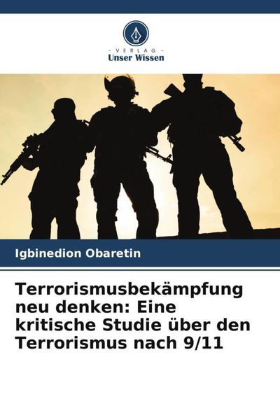 Produktbild: Terrorismusbek&auml;mpfung neu denken: Eine kritische Studie &uuml;ber den Terrorismus nach 9/11