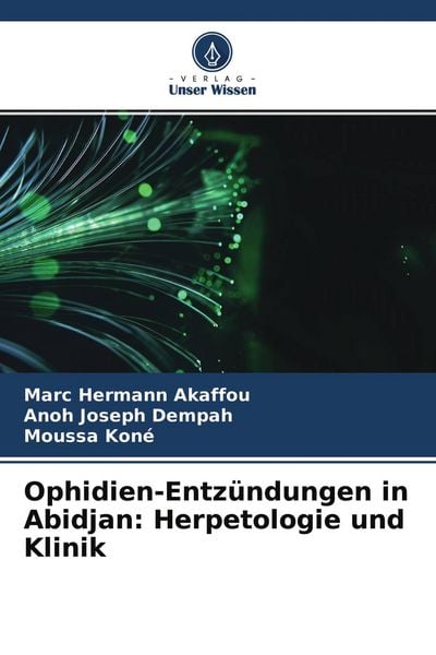 Produktbild: Ophidien-Entz&uuml;ndungen in Abidjan: Herpetologie und Klinik