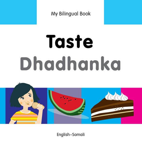 Produktbild: My Bilingual Book-Taste (English-Somali)