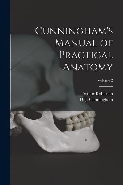 Produktbild: Cunningham's Manual of Practical Anatomy; Volume 2
