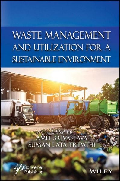 Produktbild: Waste Management and Utilization for a Sustainable Environment
