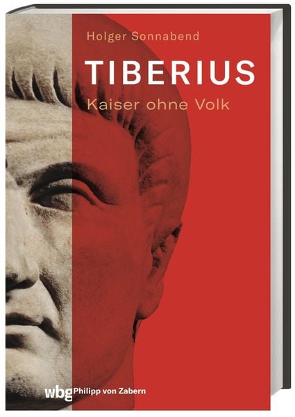 Tiberius, Gebundene Ausgabe von Holger Sonnabend, Philipp von Zabern in Herder, 978-3-8053-5258-1