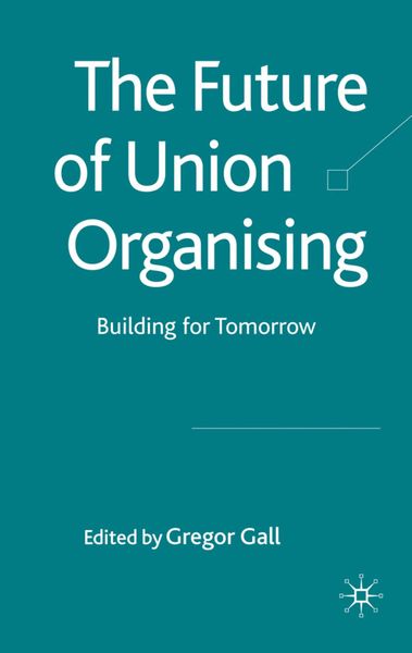 Produktbild: The Future of Union Organising