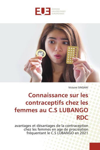 Produktbild: Connaissance sur les contraceptifs chez les femmes au C.S LUBANGO RDC