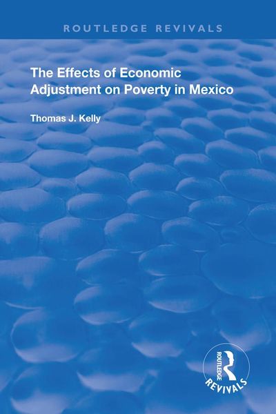 Produktbild: The Effects of Economic Adjustment on Poverty in Mexico