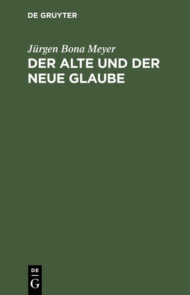 Produktbild: Der alte und der neue Glaube