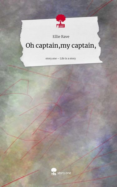 Produktbild: Oh captain,my captain,. Life is a Story - story.one