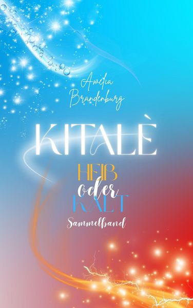 Produktbild: Kital&egrave; - Hei&szlig; oder Kalt