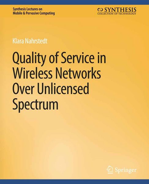 Produktbild: Quality of Service in Wireless Networks Over Unlicensed Spectrum