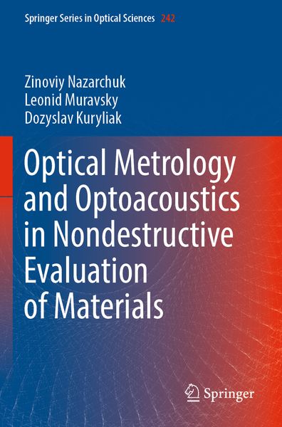 Produktbild: Optical Metrology and Optoacoustics in Nondestructive Evaluation of Materials