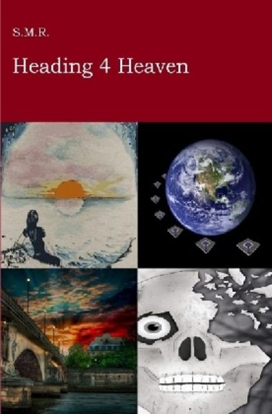 Heading 4 Heaven, Taschenbuch von S.M. R., Epubli, 9783746743356