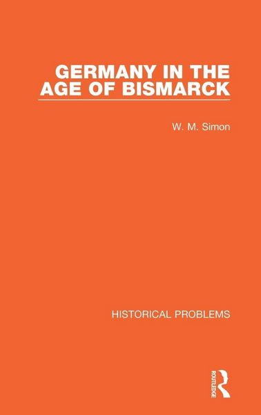 Produktbild: Germany in the Age of Bismarck