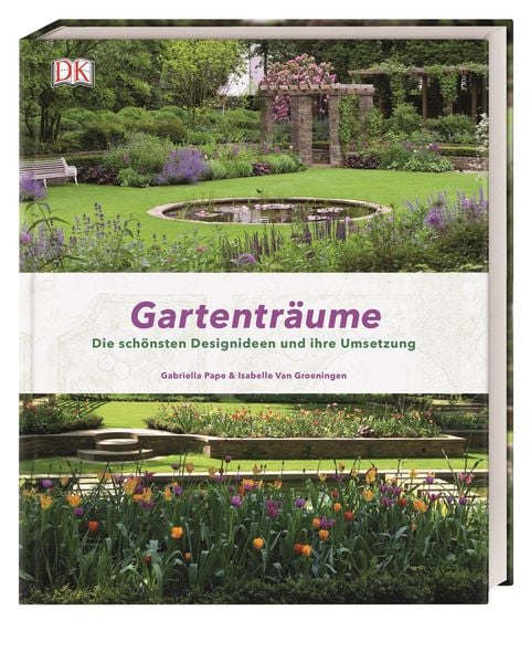 Praxisbuch Gartengestaltung