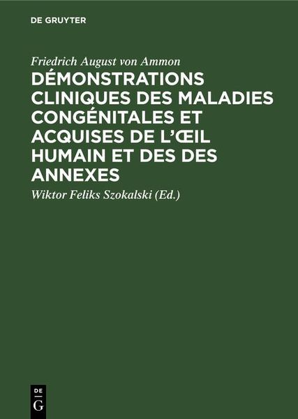 Produktbild: D&eacute;monstrations cliniques des maladies cong&eacute;nitales et acquises de l'oeil humain et des des annexes