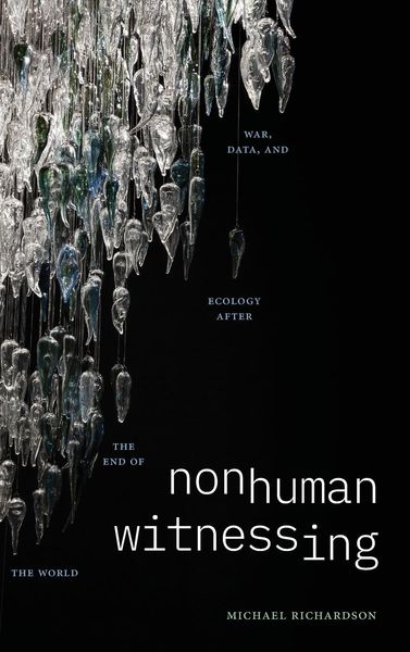 Produktbild: Nonhuman Witnessing