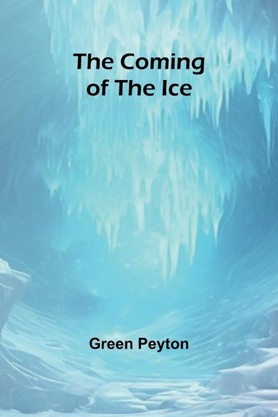Produktbild: The Coming Of The Ice