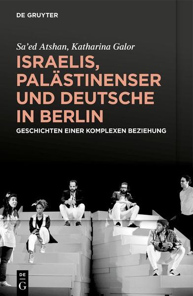 Produktbild: Israelis, Pal&auml;stinenser und Deutsche in Berlin