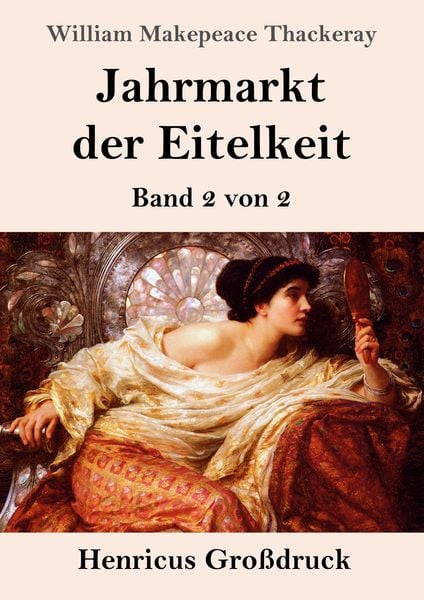Produktbild: Jahrmarkt der Eitelkeit (Gro&szlig;druck)